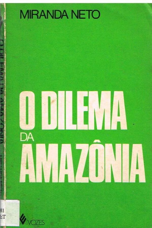 Dilema da Amazônia, O